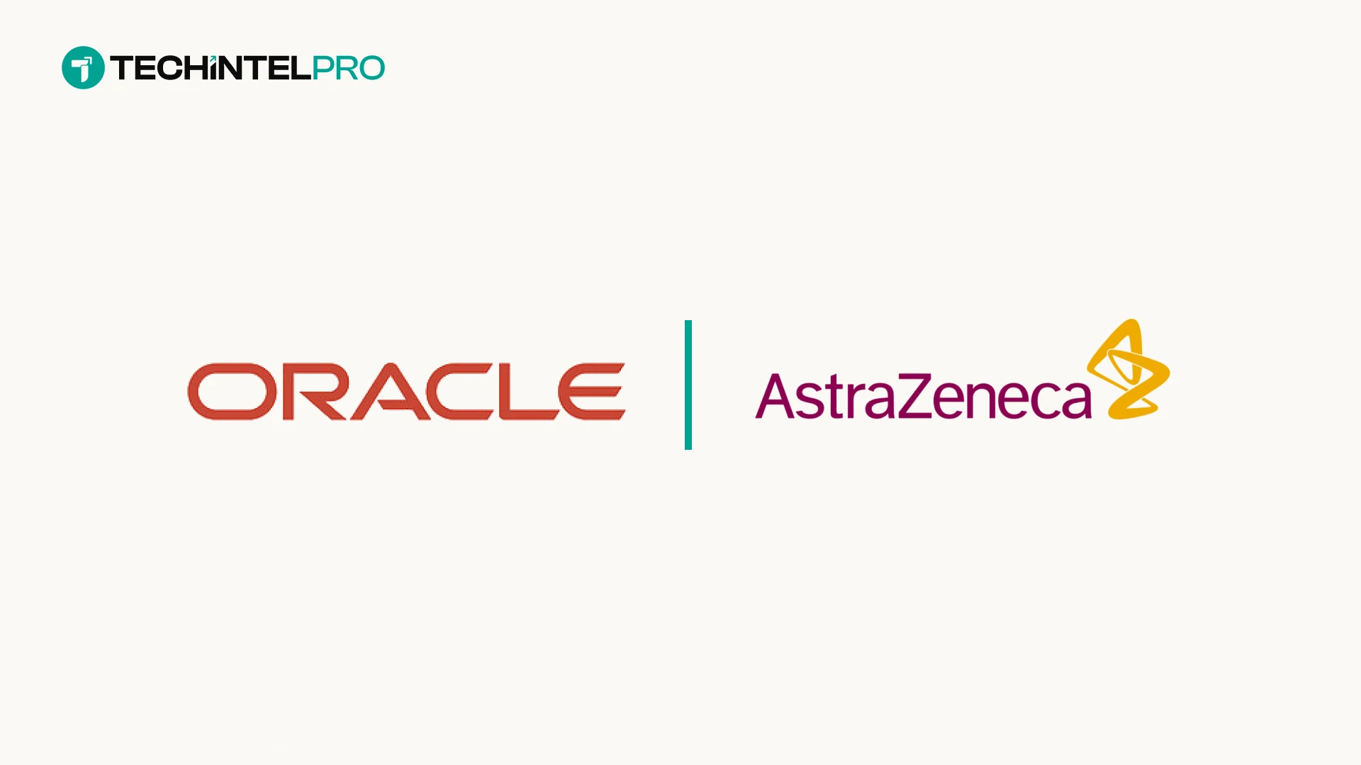 Oracle and AstraZeneca Partner to Advance AI-Enabled Healthcare
