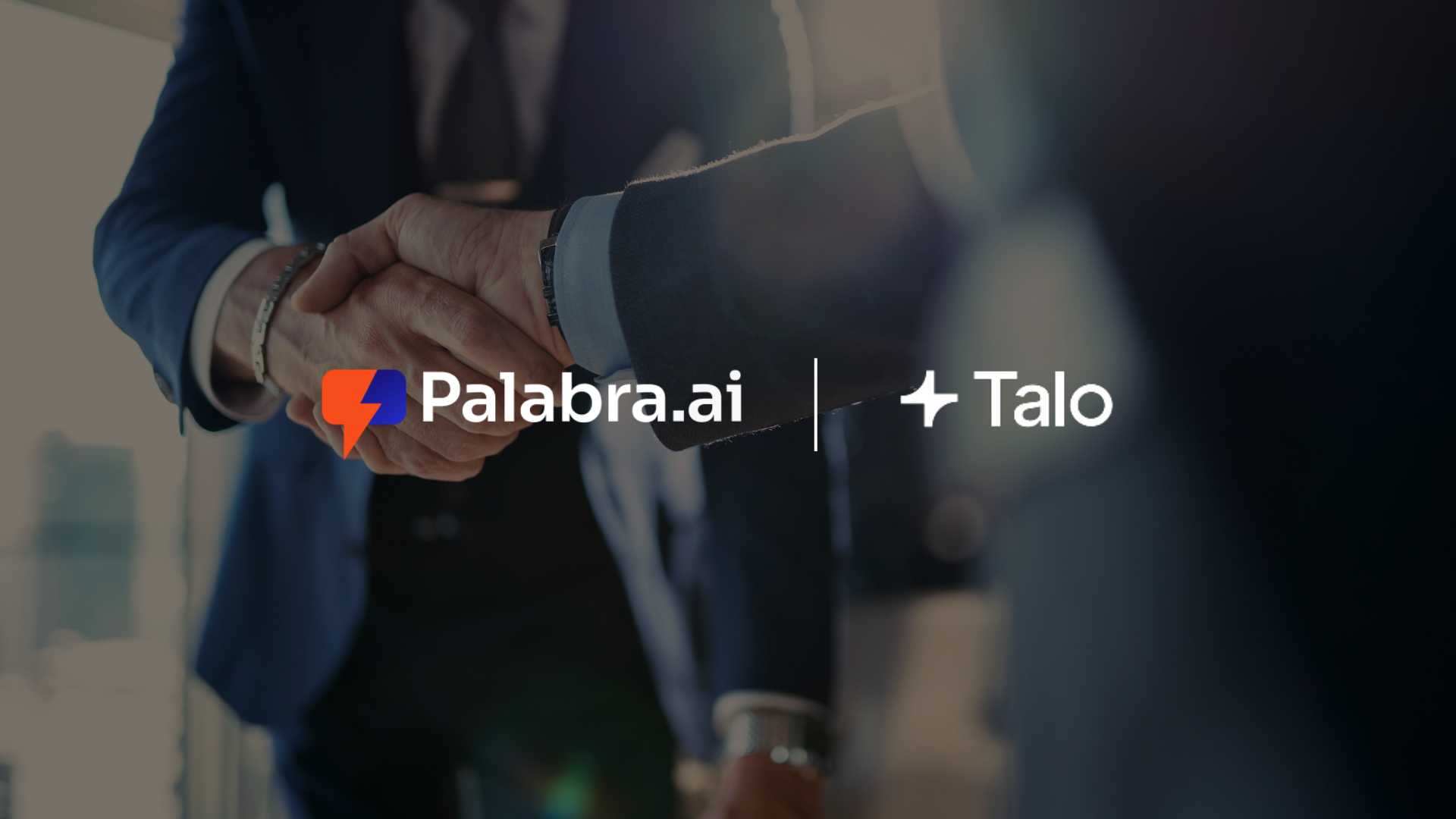 Palabra AI Acquires Talo, Launches Real-Time Translation Suite