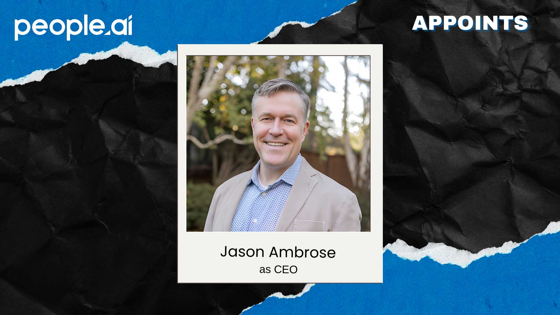 People.ai Appoints Jason Ambrose as New Chief Executive Officer