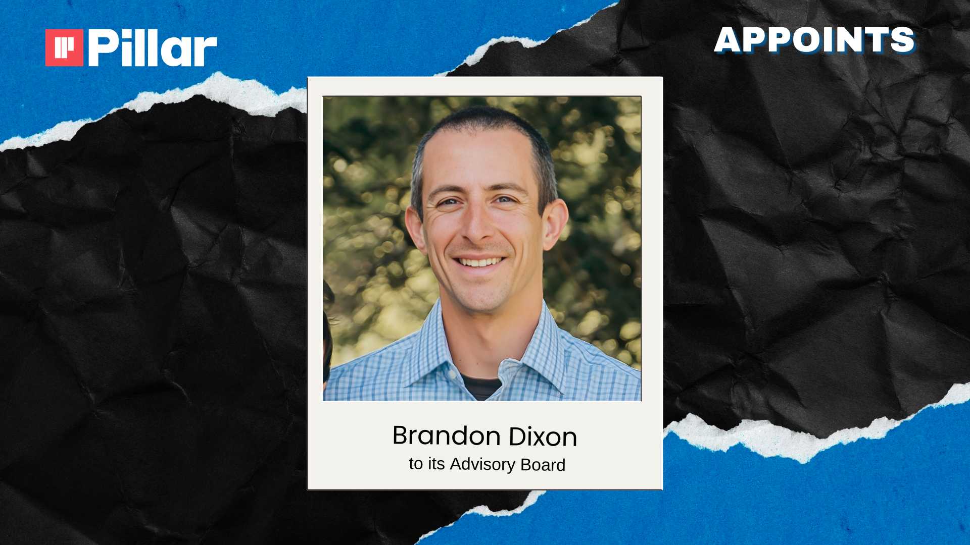 Pillar Security Appoints Brandon Dixon as Strategic Advisor