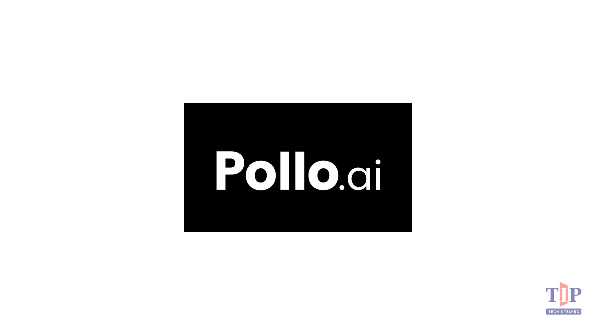 Pollo AI Launches Pollo API: 300+ AI Video & Image Models