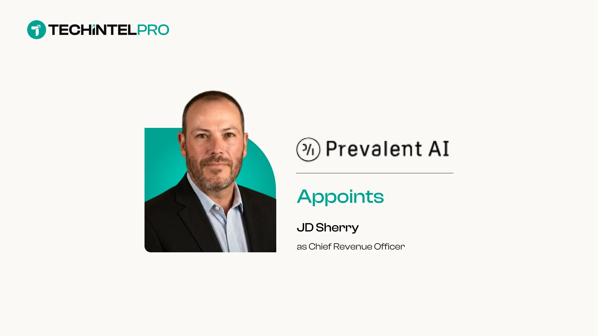 Prevalent AI Appoints JD Sherry as Chief Revenue Officer