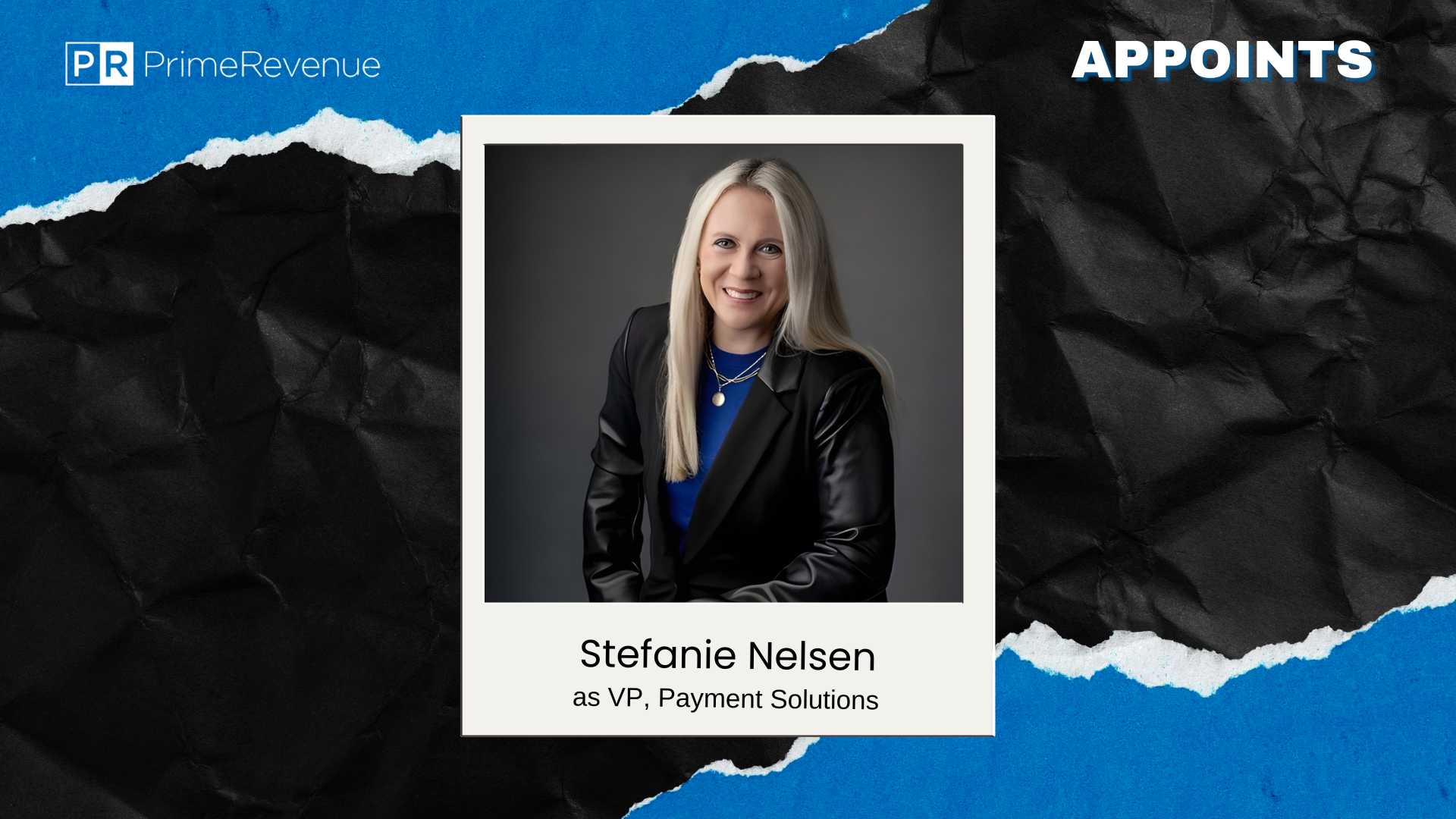  PrimeRevenue Appoints Stefanie Nelsen as VP, Payments