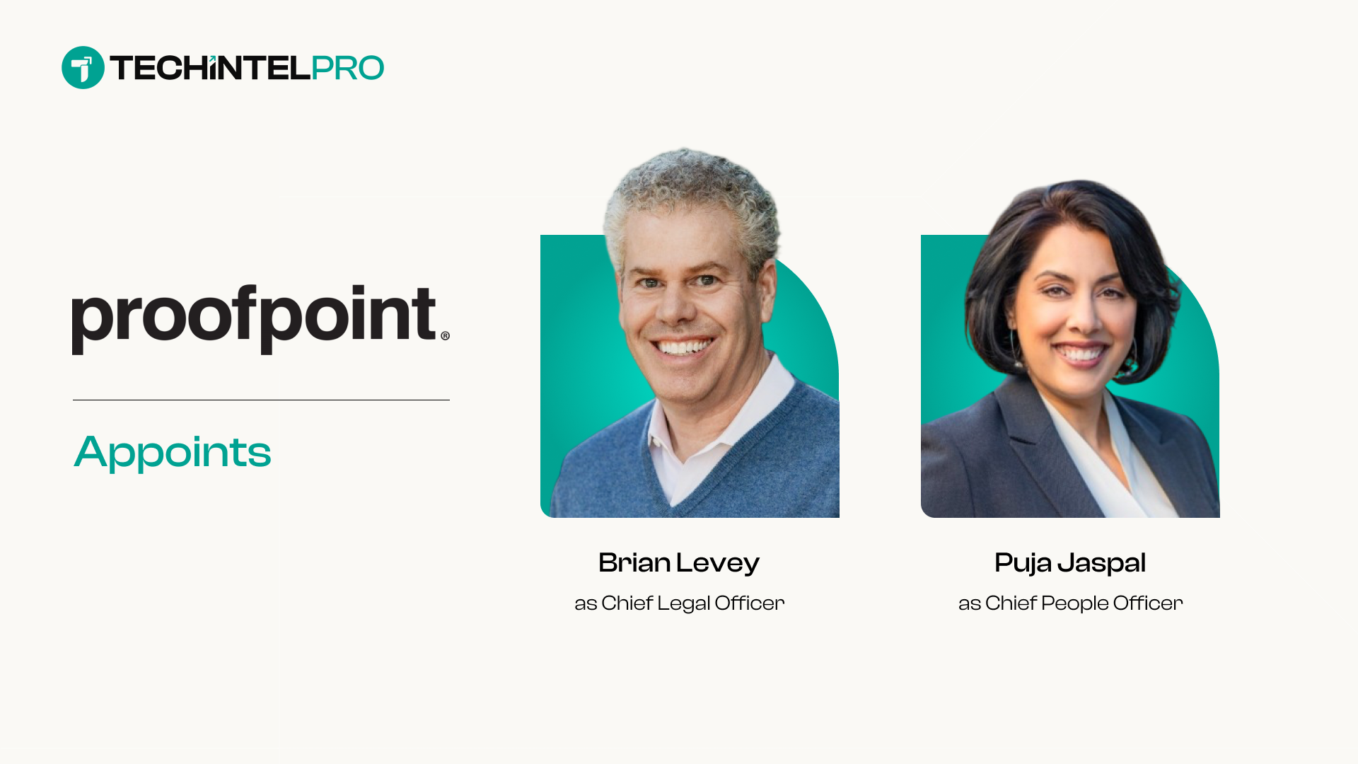 Proofpoint Strengthens Leadership with New CLO and CPO Appointments