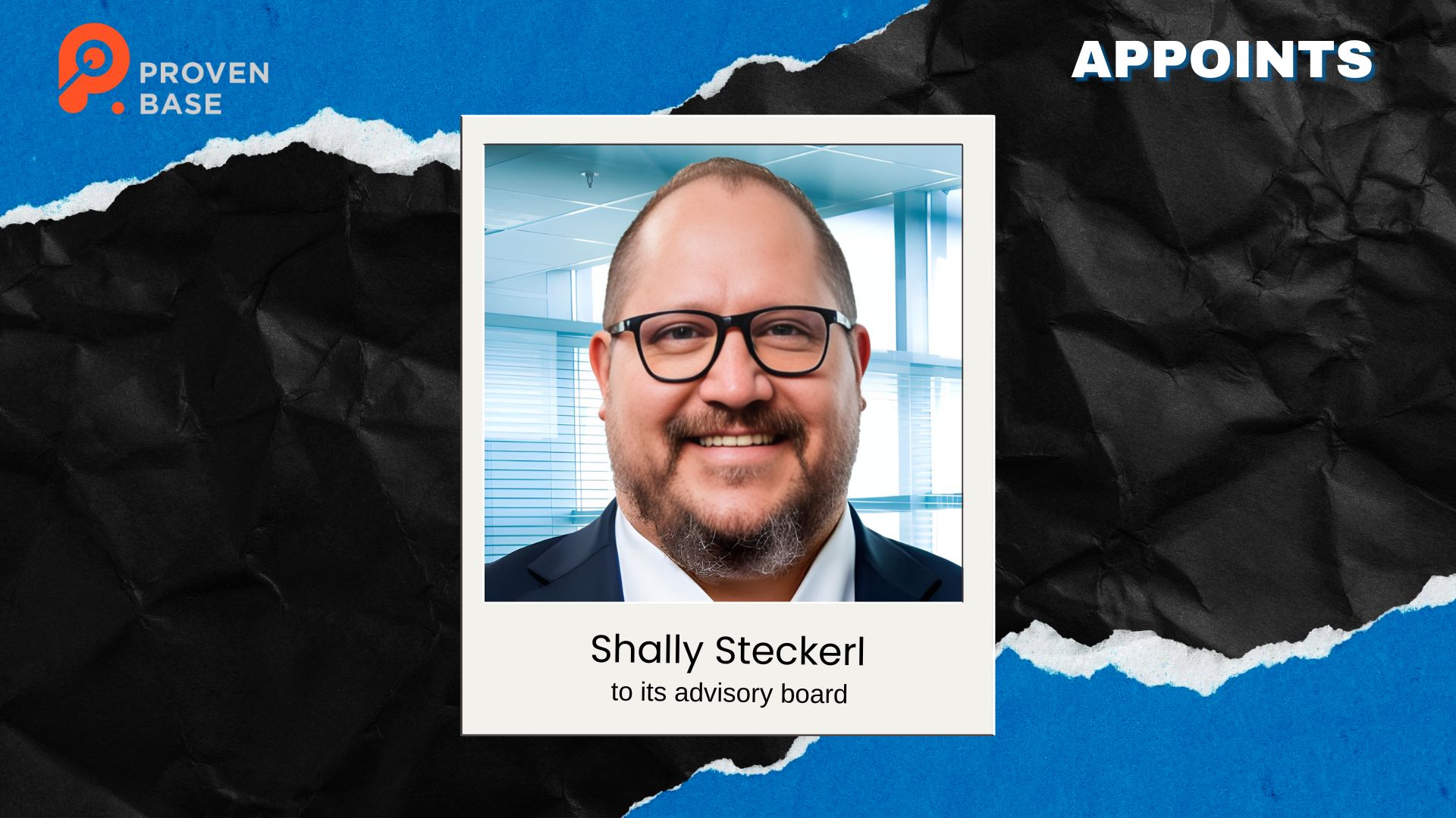 ProvenBase Adds Shally Steckerl to Board, Signs Fortune 100 Clients