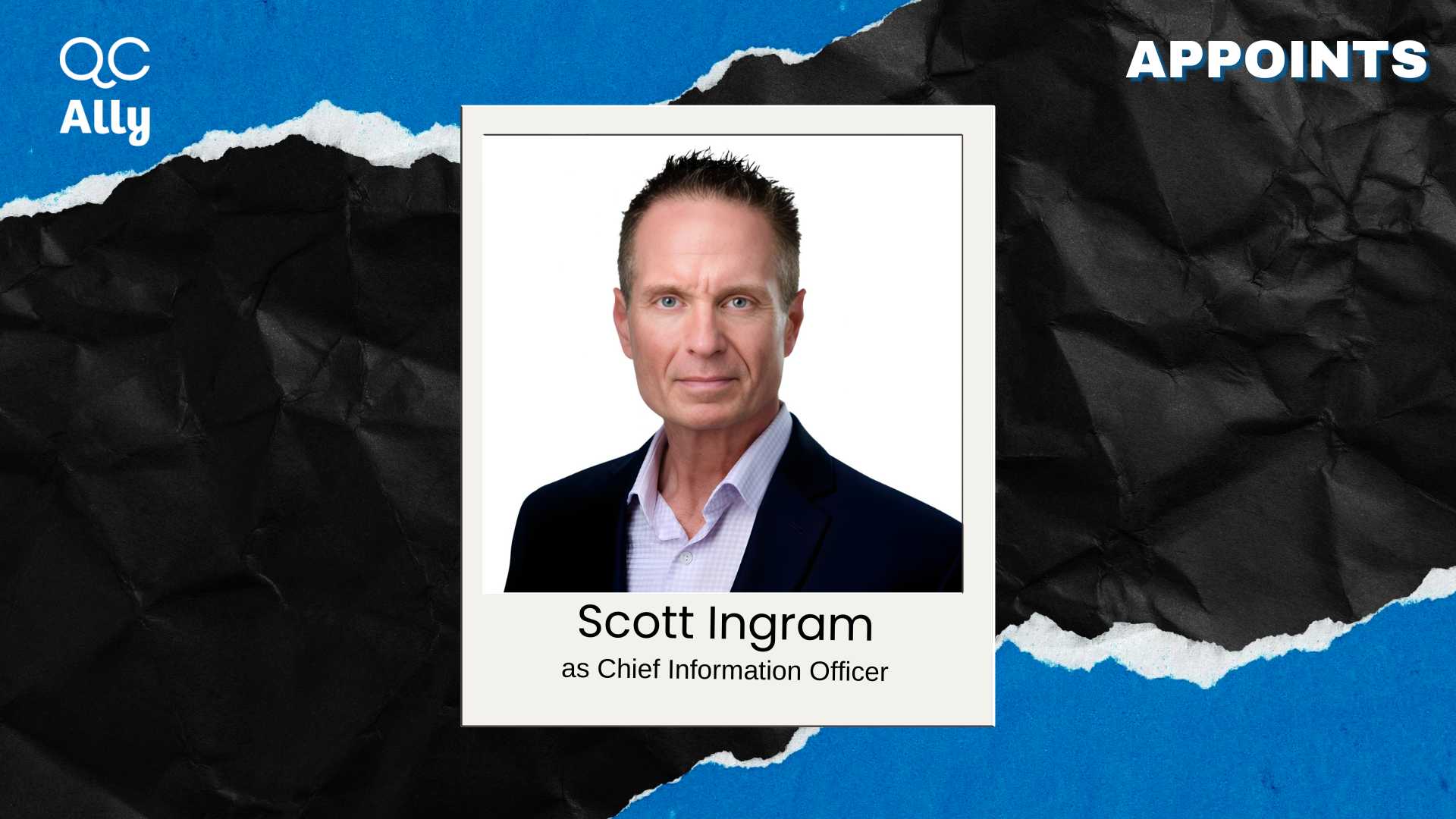 QC Ally Appoints Scott Ingram as Chief Information Officer