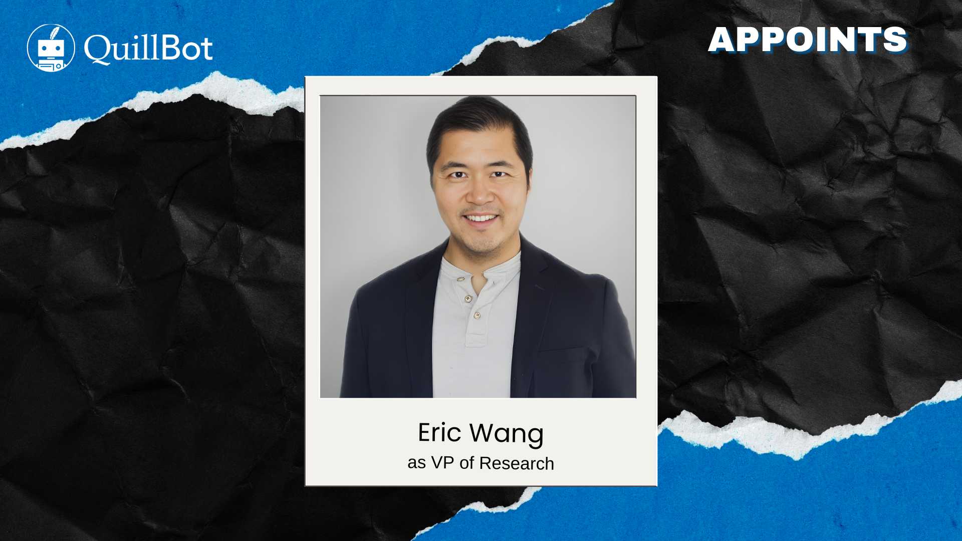 QuillBot Appoints Ex-Turnitin AI Lead Eric Wang as VP of Research