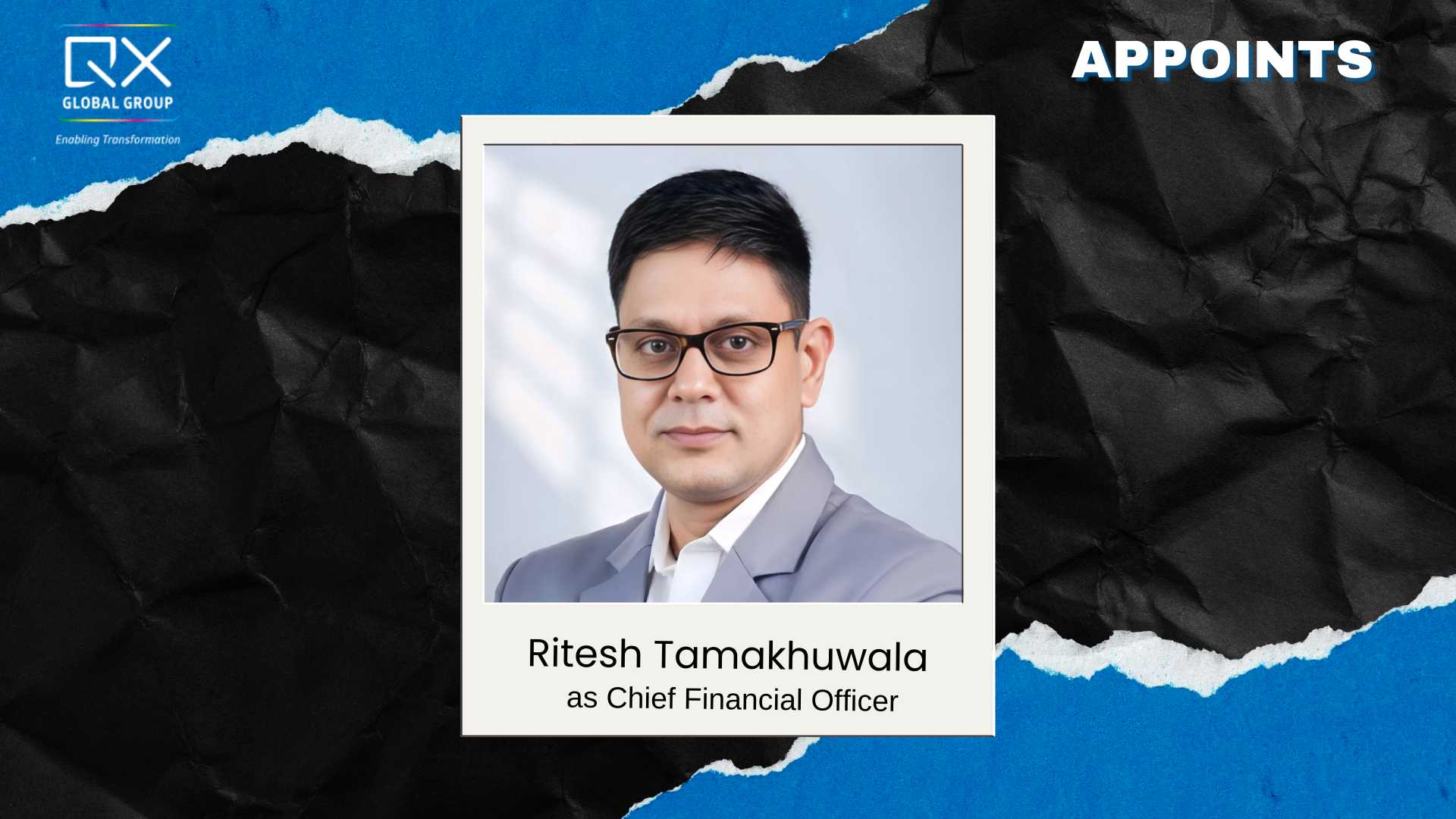 QX Global Group Appoints Ritesh Tamakhuwala as CFO