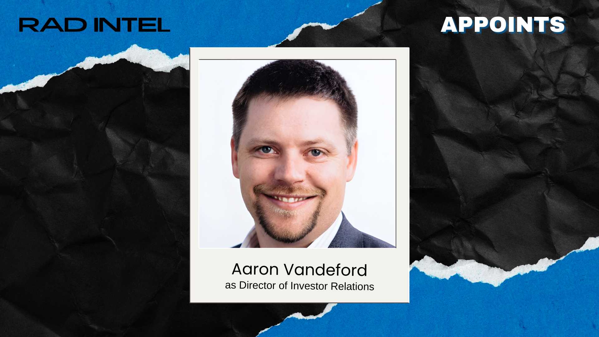 RAD Intel Appoints Aaron Vandeford as Director of Investor Relations