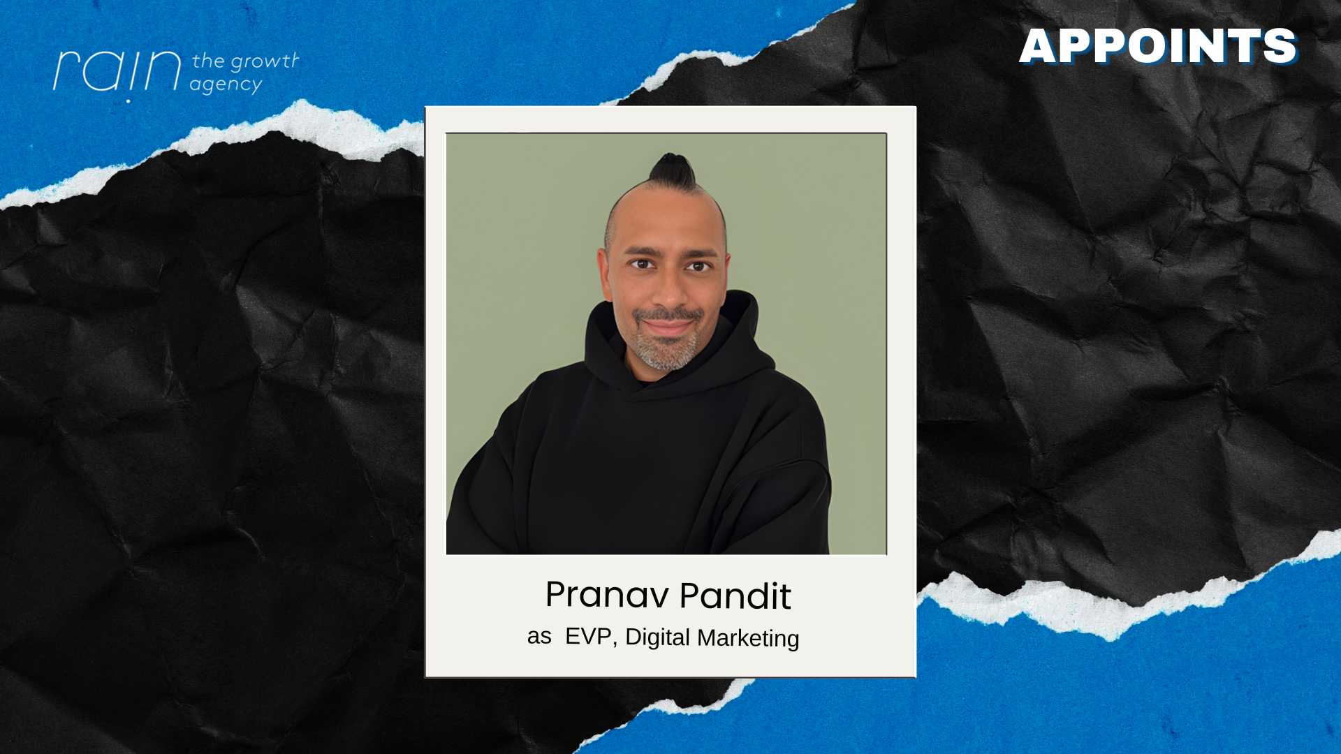 Rain the Growth Agency Appoints Pranav Pandit as EVP