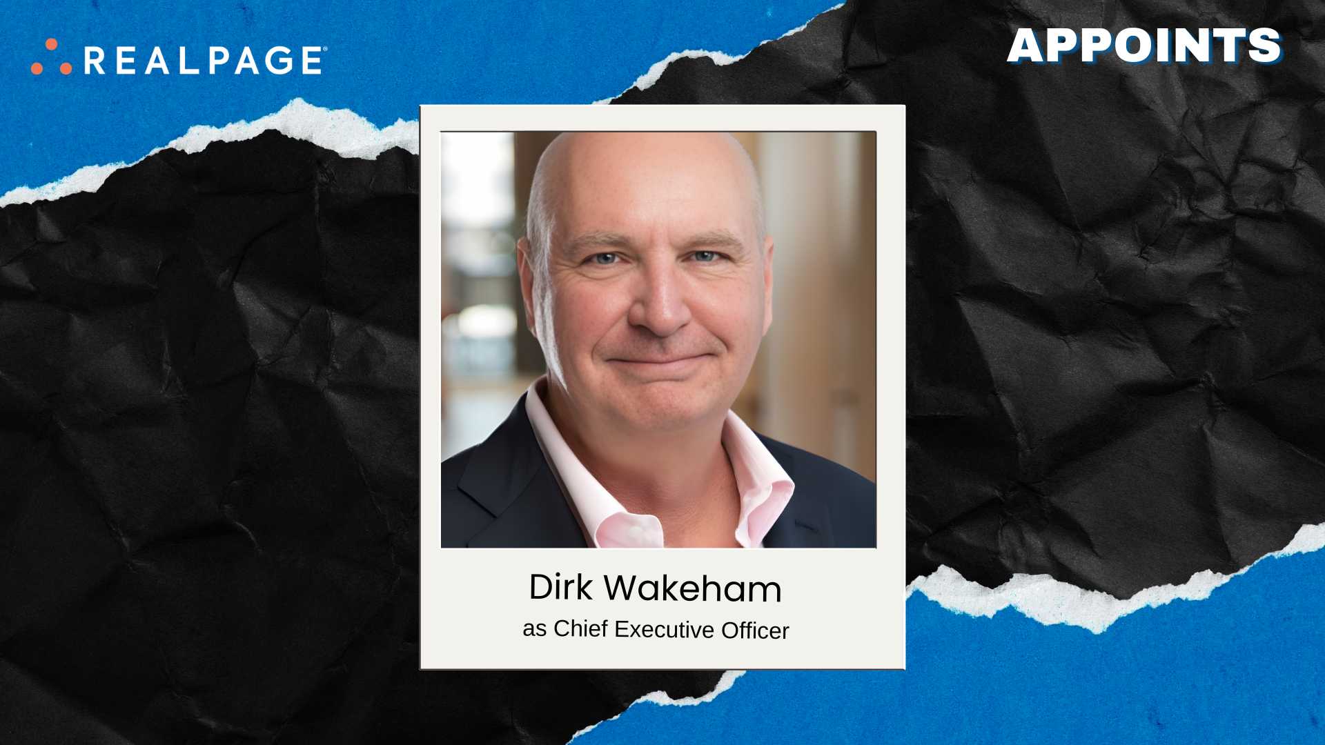RealPage Names Dirk Wakeham as New CEO