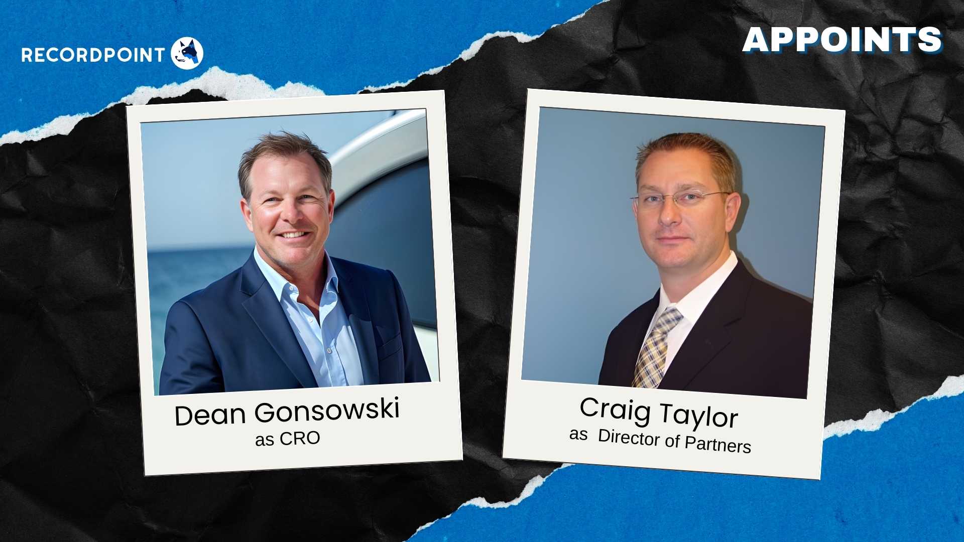 RecordPoint Appoints Dean Gonsowski as CRO, Craig Taylor as Director of Partners