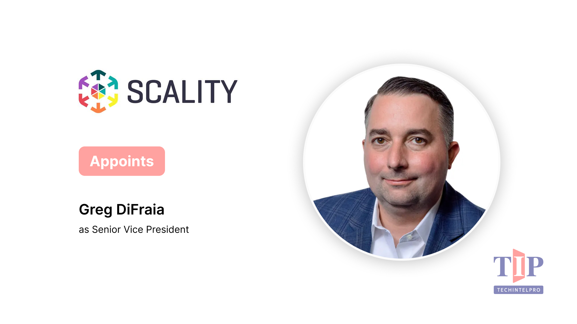 Scality Appoints Greg DiFraia as SVP of AI Alliances and Partnerships