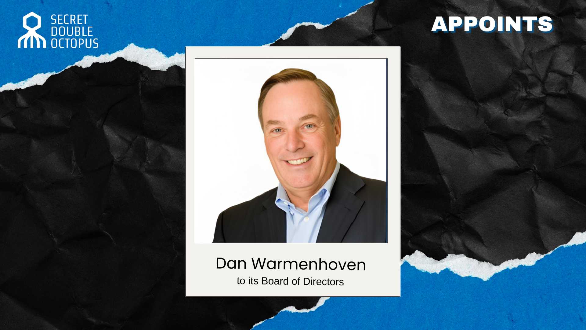Secret Double Octopus Appoints Ex-NetApp CEO Dan Warmenhoven to Board