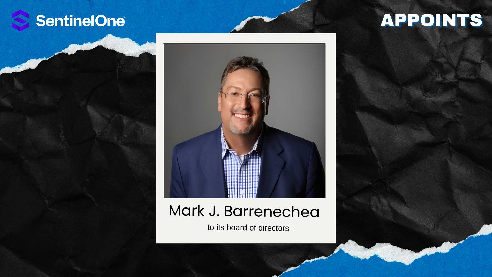 Mark Barrenechea Joins SentinelOne Board, Bolstering AI Security Leadership