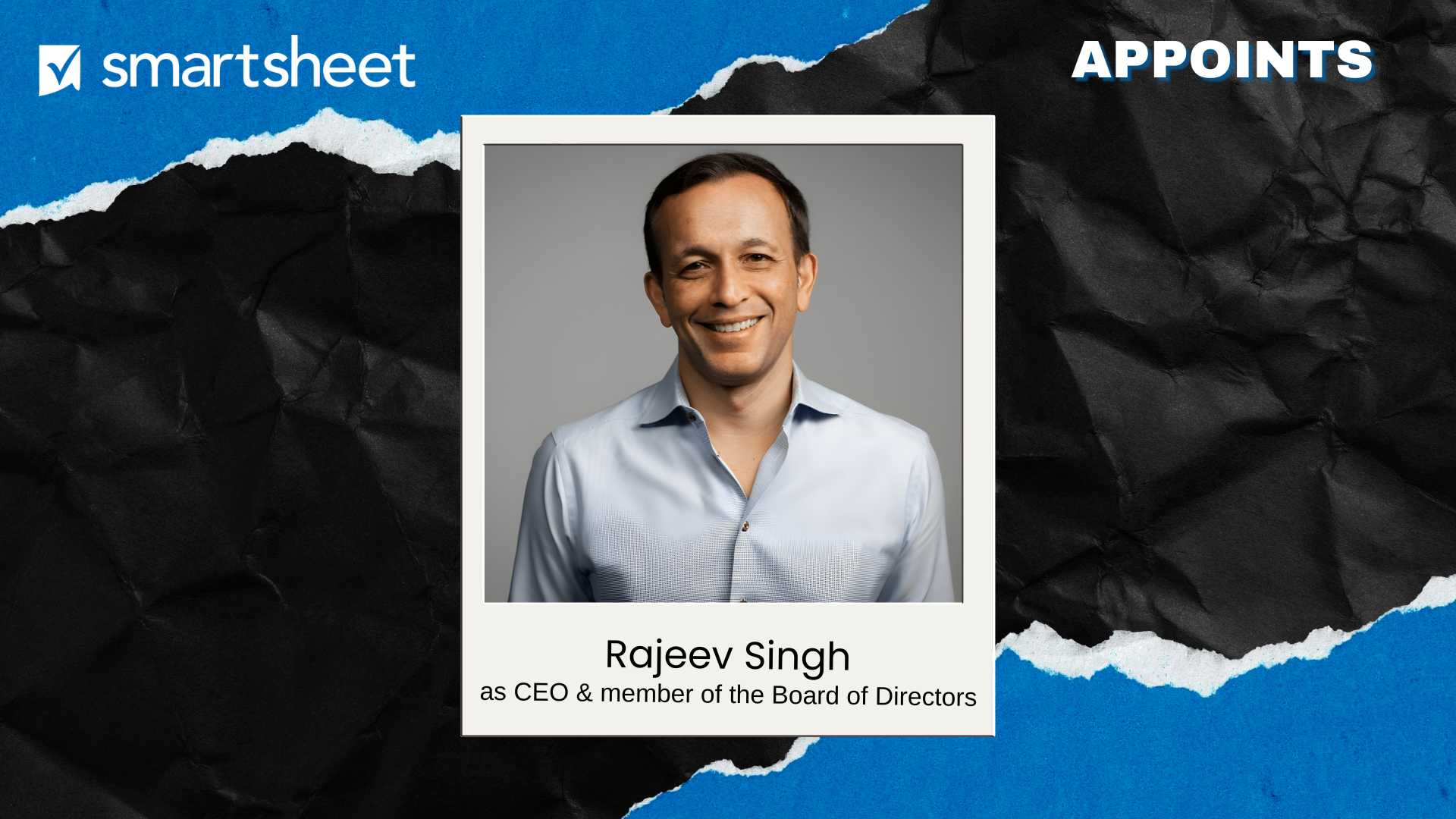 Smartsheet Names Rajeev Singh CEO for AI Growth