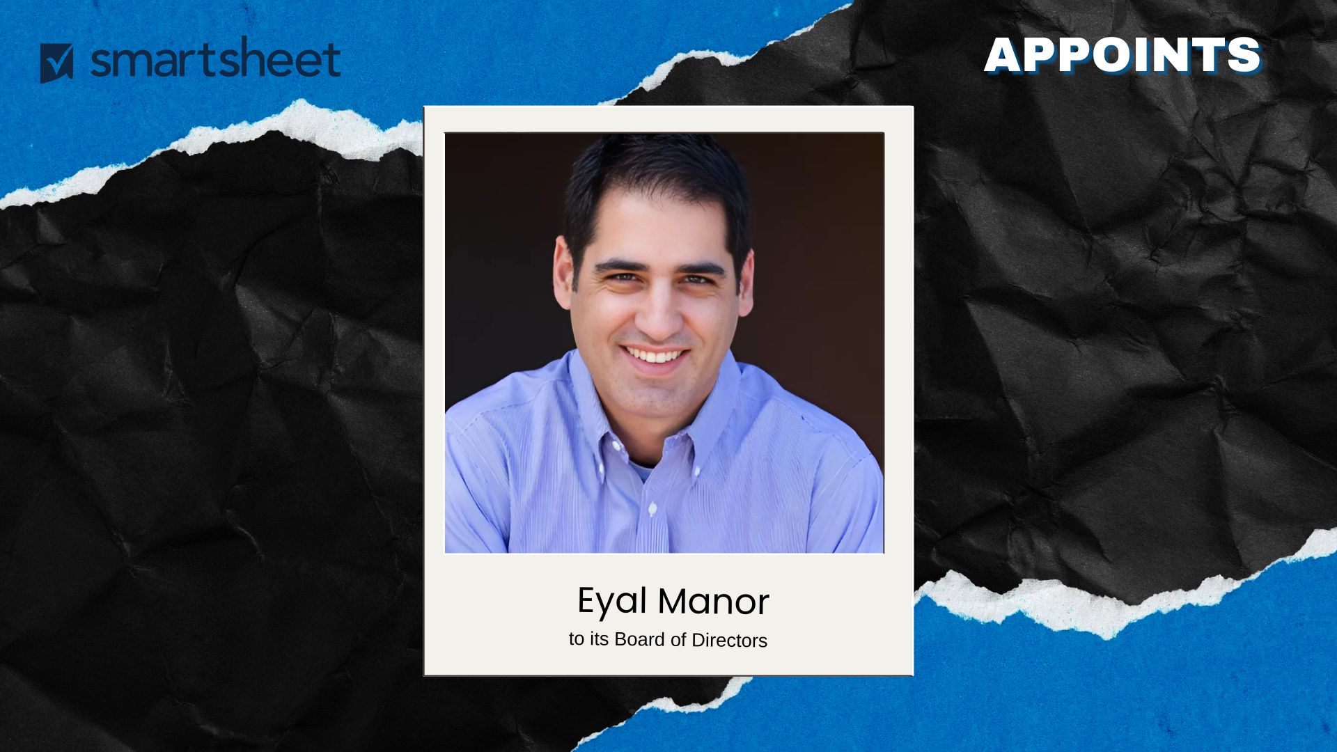 Eyal Manor Joins Smartsheet Board to Drive AI Innovation