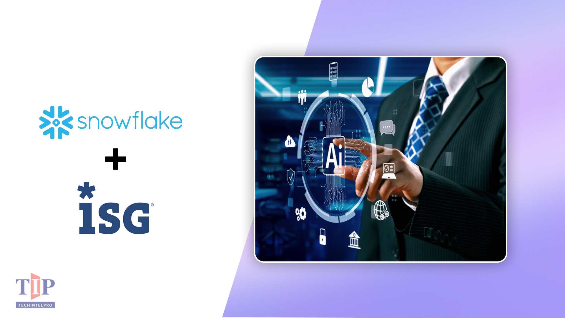 Snowflake Expands Role in Enterprise AI Readiness, ISG Provider Lens Report Finds
