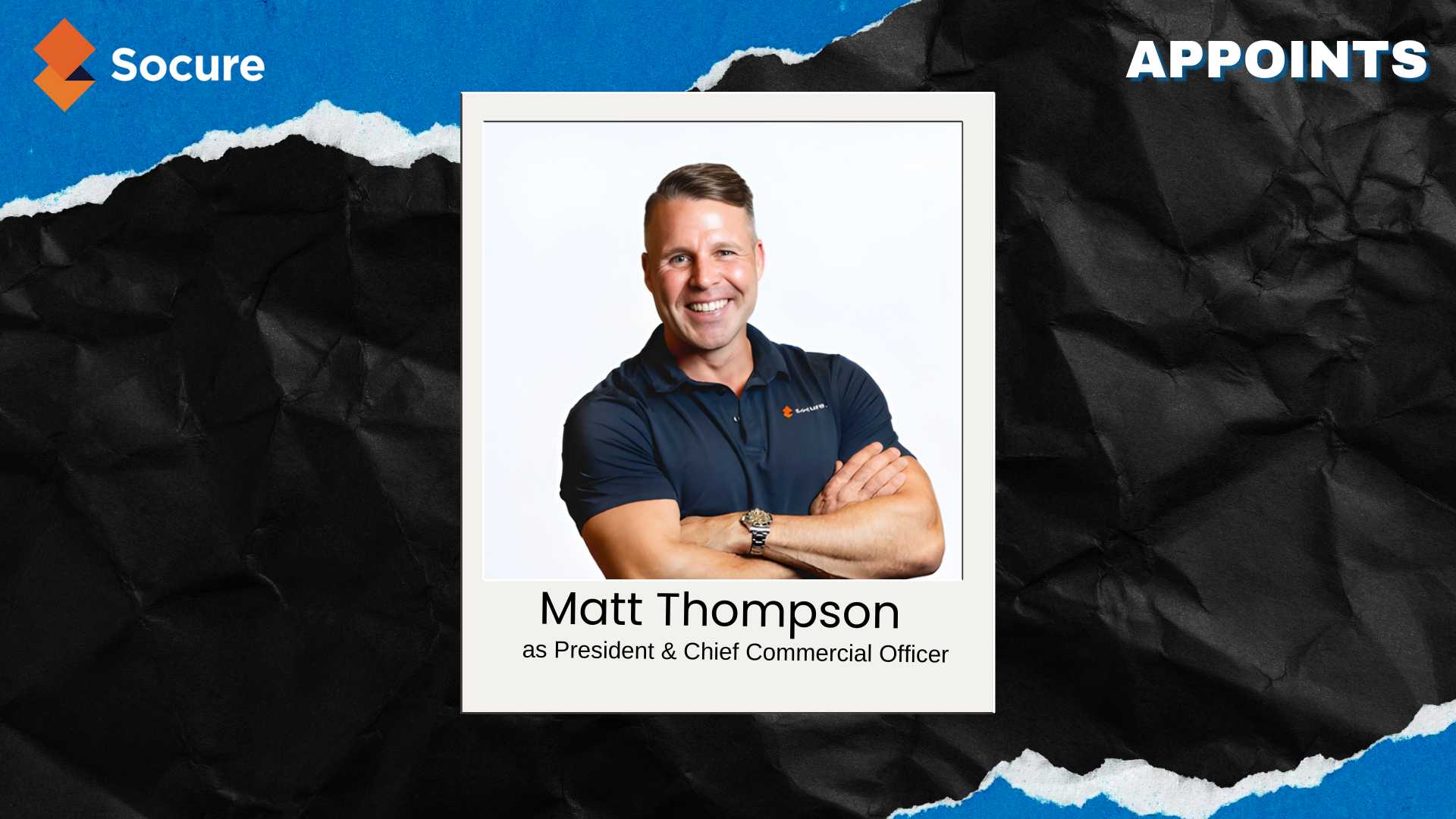 Socure Promotes Matthew Thompson to President and Chief Commercial Officer