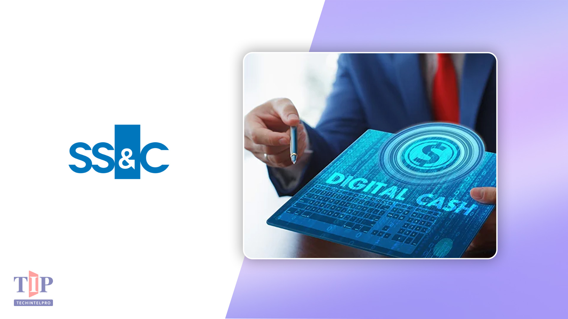 SS&C Expands Tokenized Investment Capabilities with Digital Cash Settlement