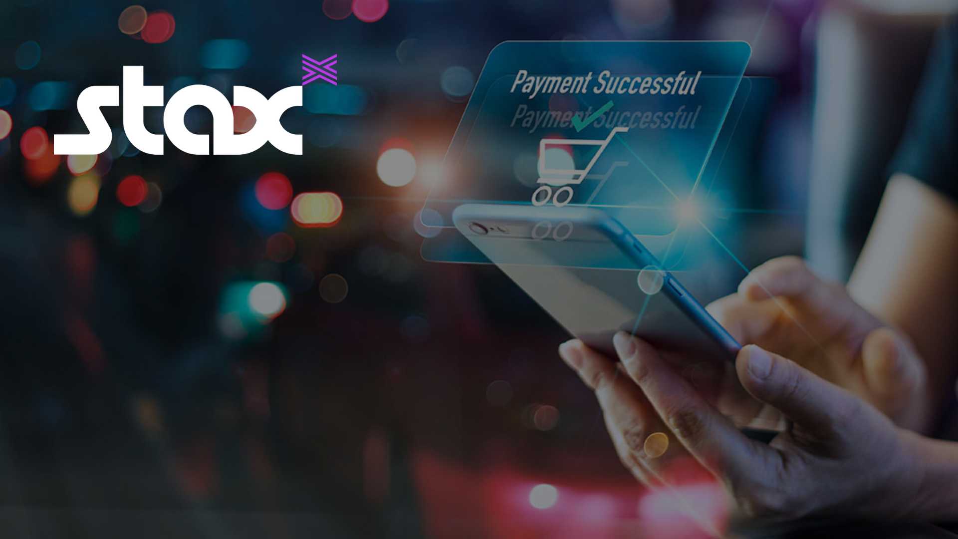 Stax Launches Processing for Full-Stack Payments Innovation