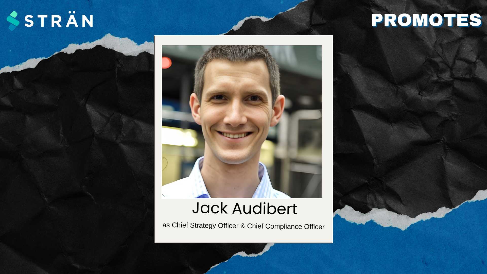 Stran Promotes Jack Audibert to Chief Strategy Officer & Chief Compliance Officer