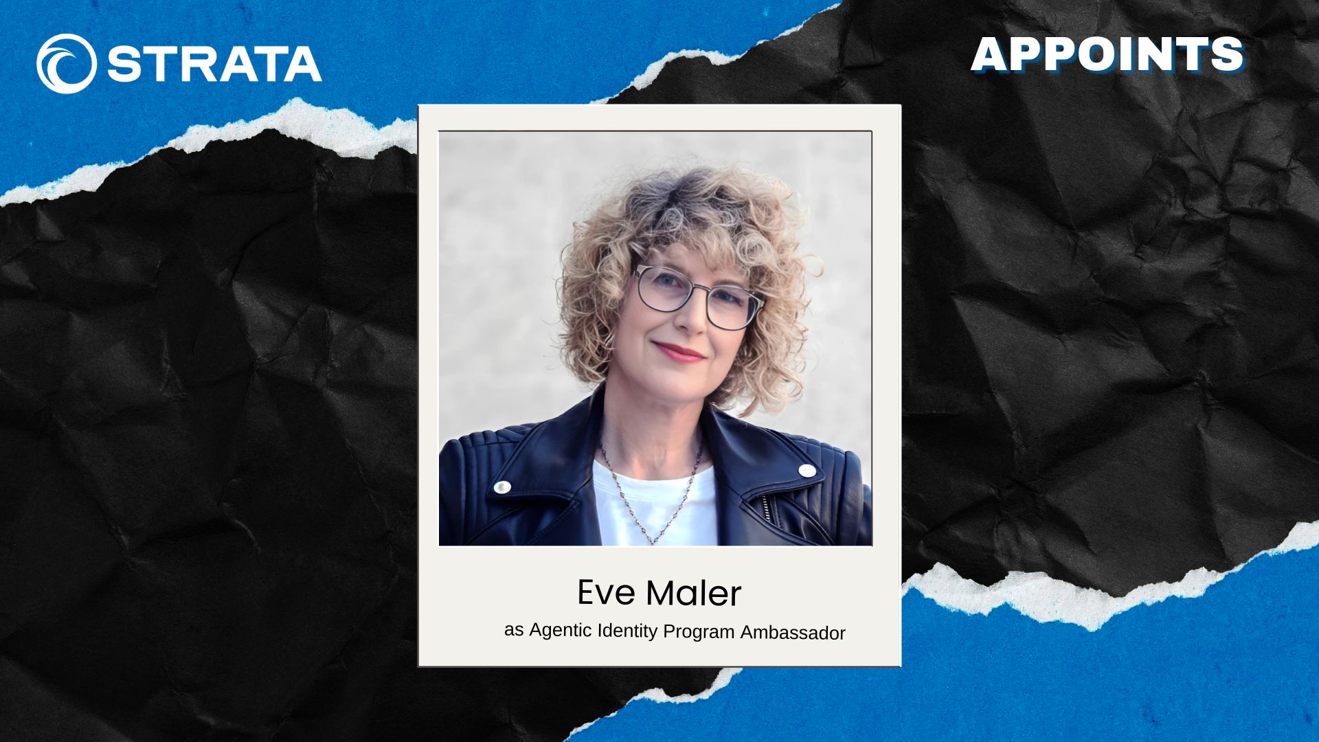 Strata Identity Names Eve Maler Agentic Identity Ambassador in 2025