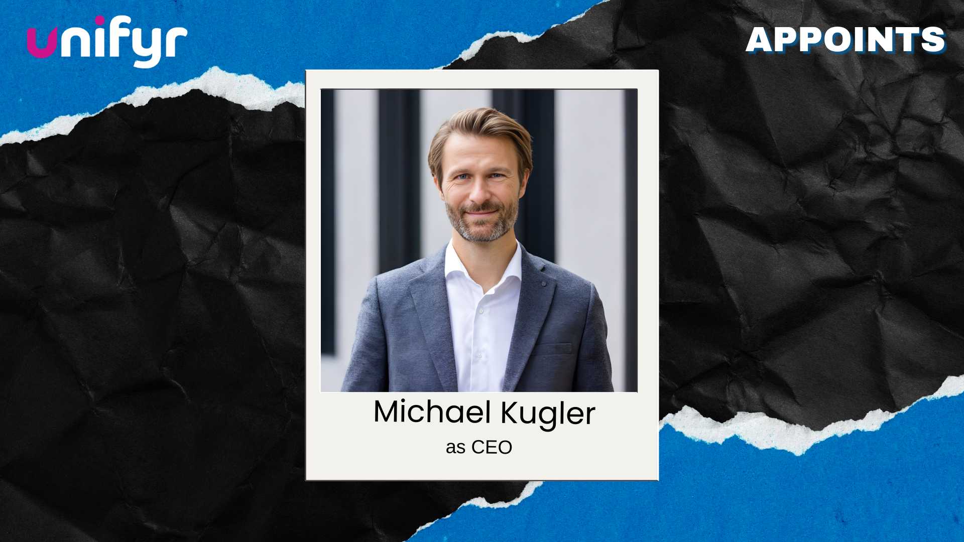 Unifyr Appoints Michael Kugler as CEO to Drive Global Growth and AI Focus