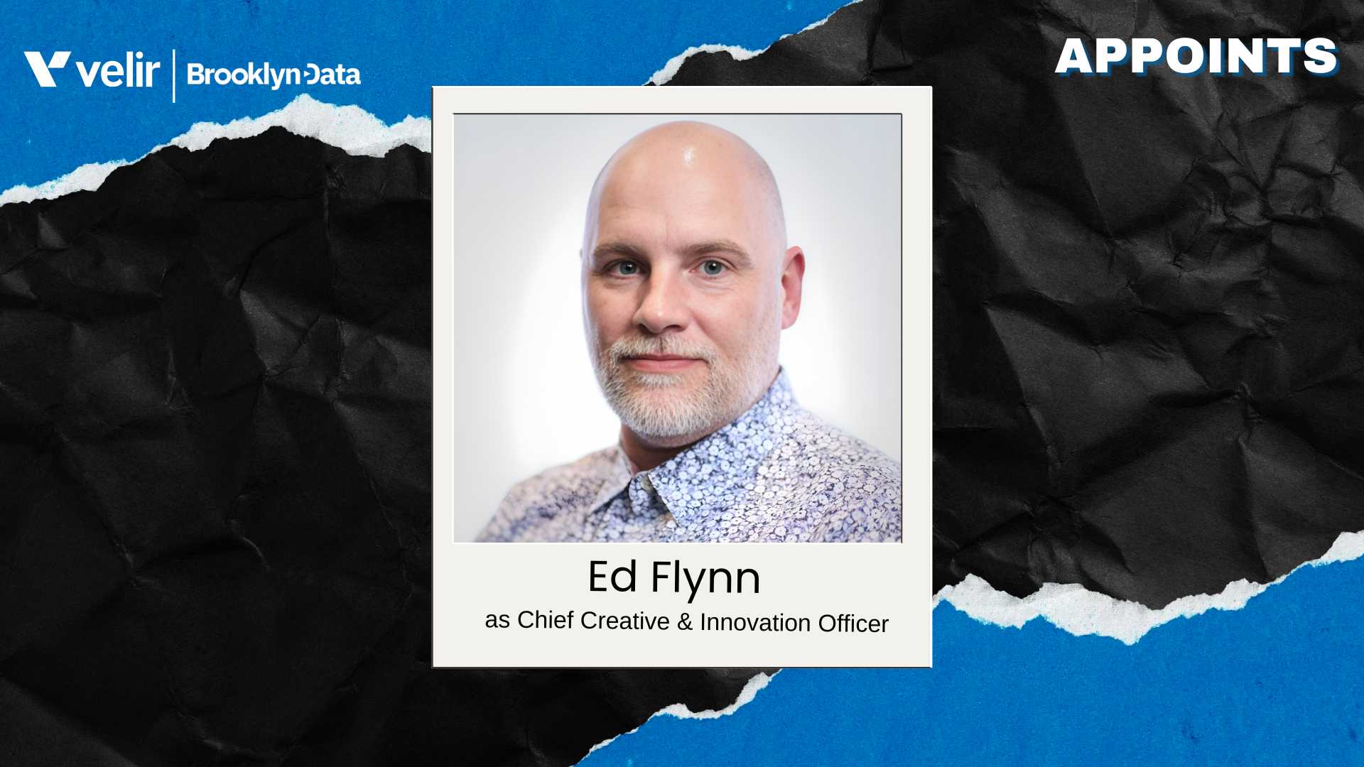 Velir x Brooklyn Data Appoints Ed Flynn as CCIO