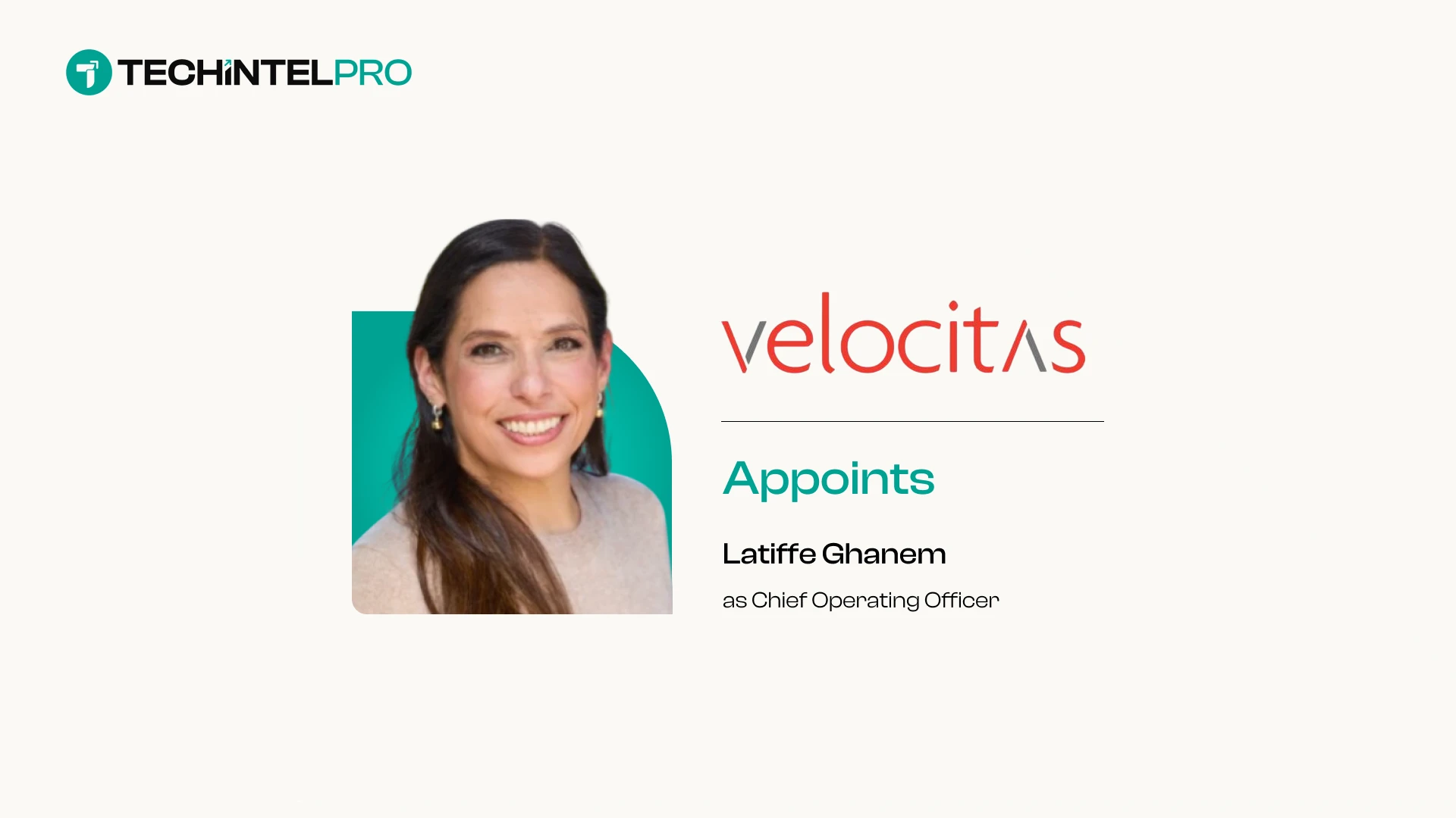 Velocitas Names Latiffe Ghanem Chief Operating Officer