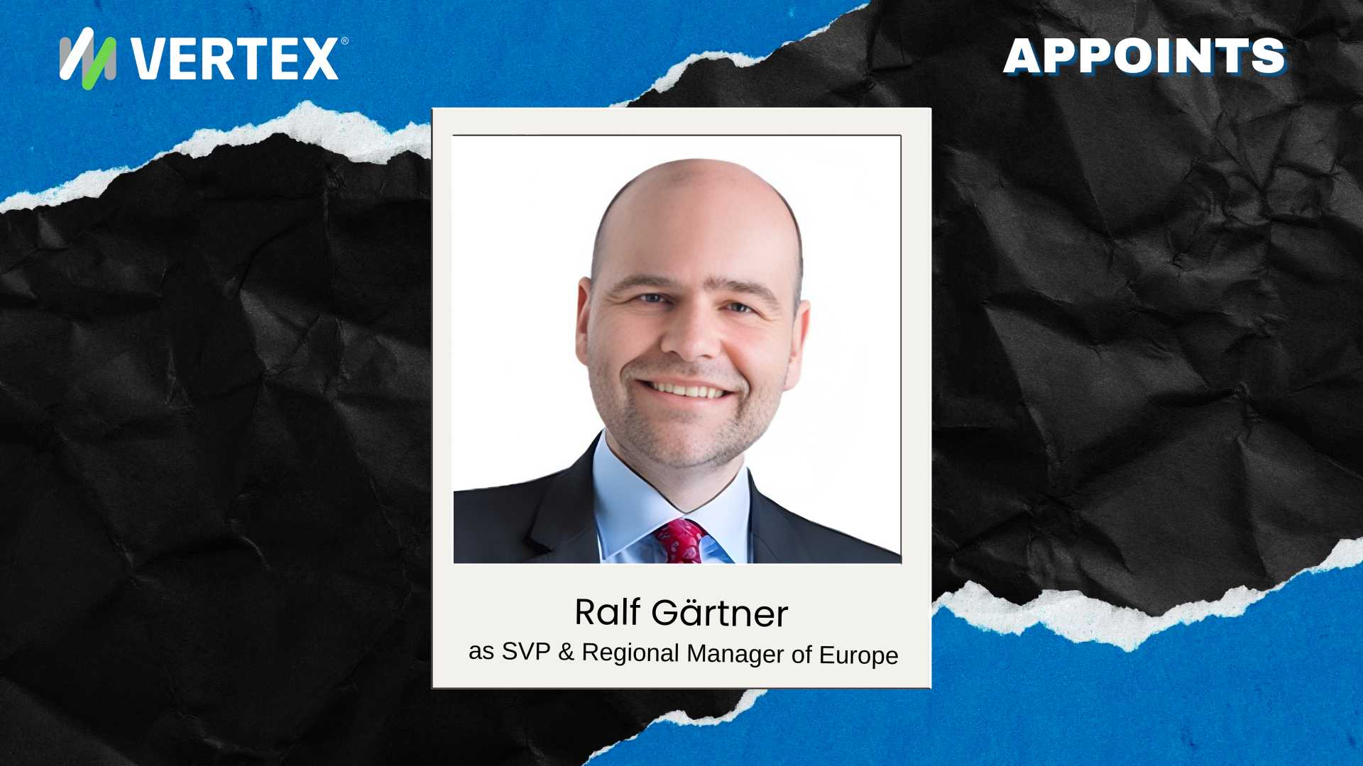 Vertex Appoints Ralf Gärtner as SVP to Lead European Operations