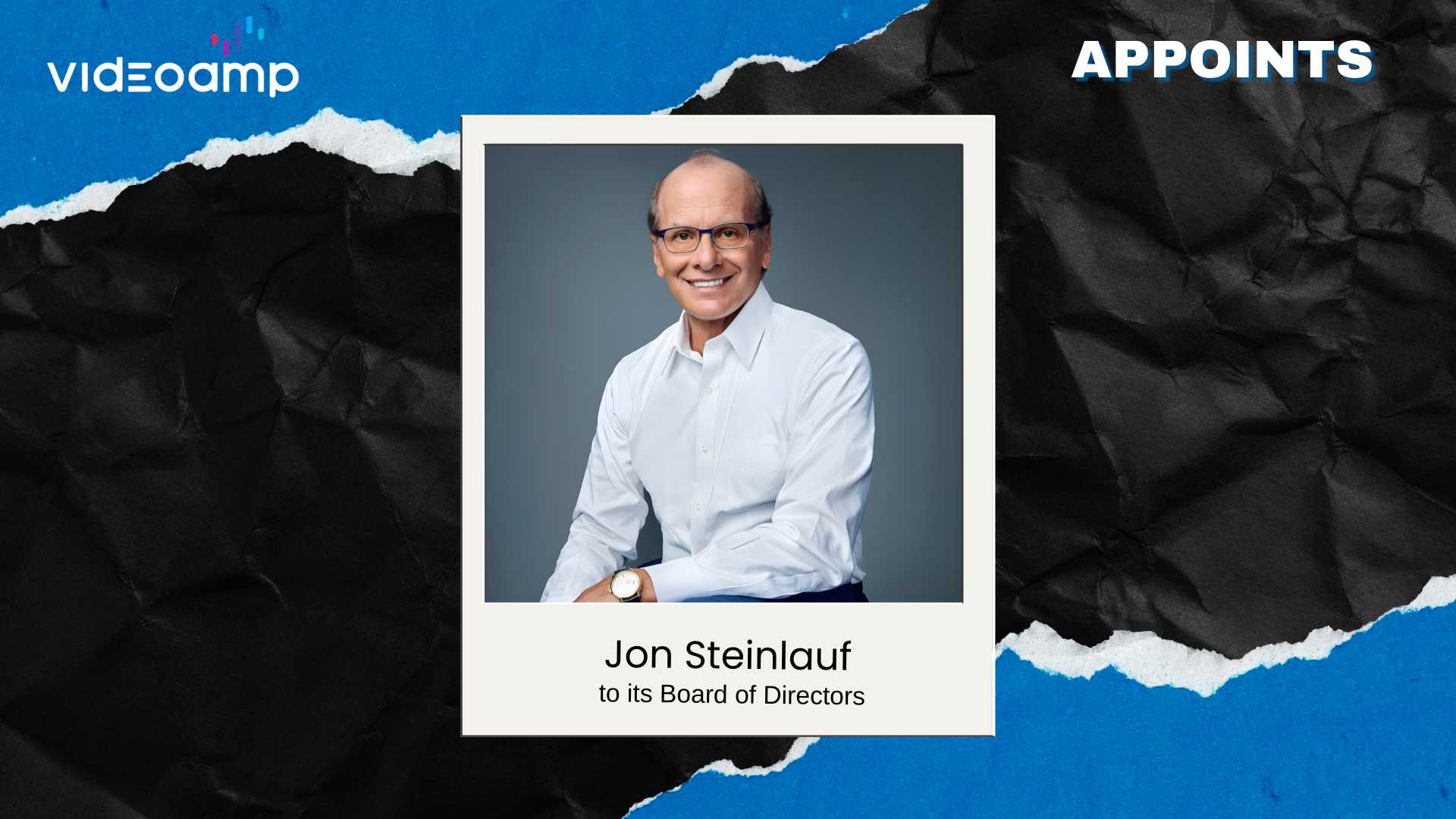 VideoAmp Appoints Jon Steinlauf to Board of Directors