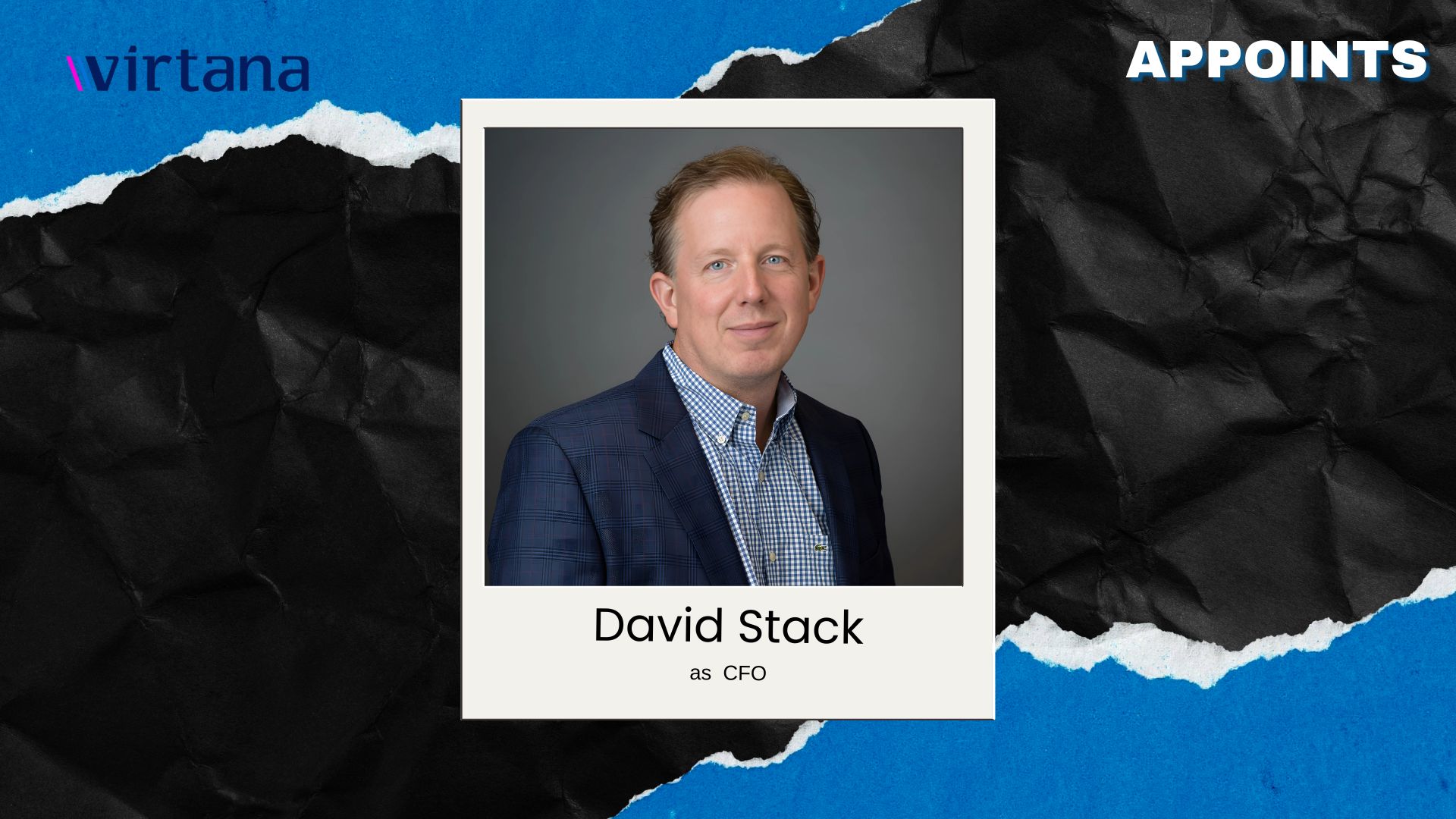 Virtana Names David Stack CFO for $14B Market Expansion 
