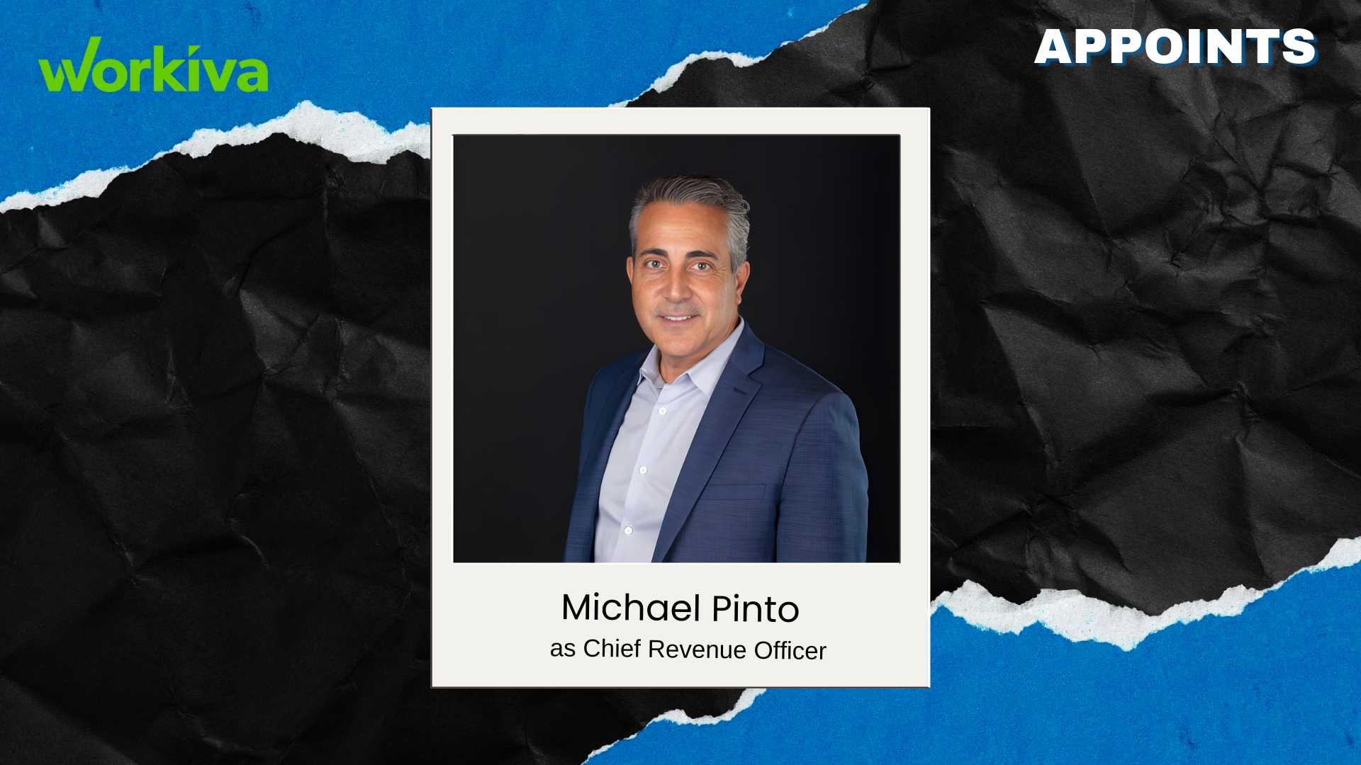 Workiva Appoints Michael Pinto as Chief Revenue Officer