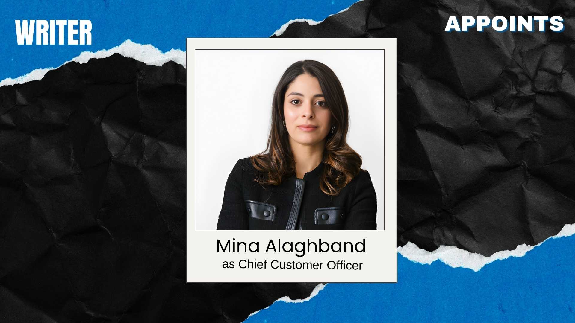 WRITER Appoints Mina Alaghband as First Chief Customer Officer