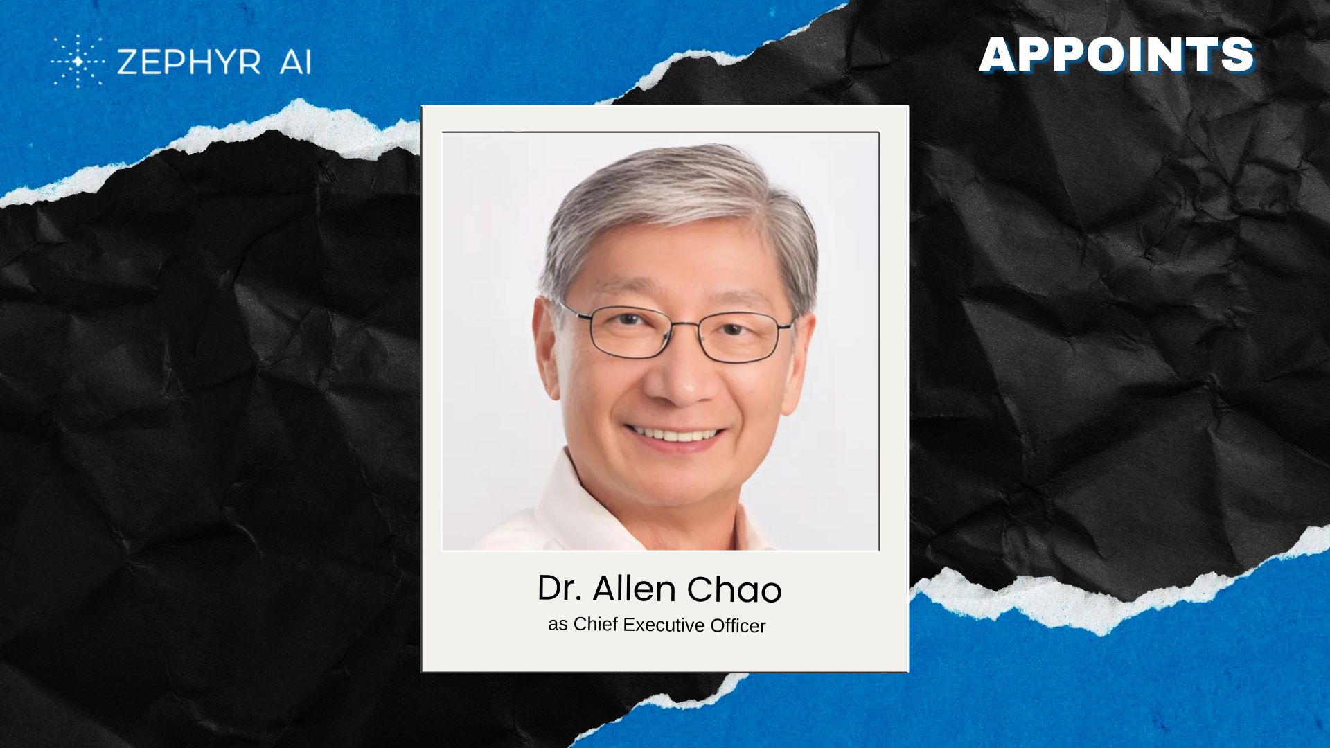 Zephyr AI Appoints Allen Chao as CEO and Acquires Aster Insights