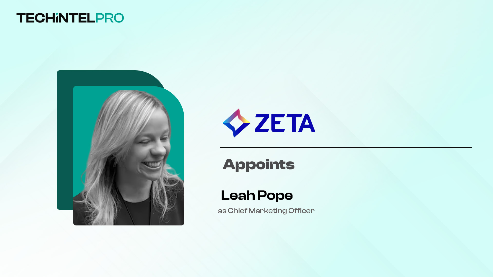 Zeta Global Appoints Leah Pope as CMO, Promotes Candace Dean to CCO
